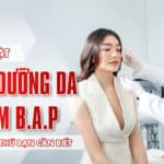 Thủ thuật nuôi dưỡng da 5 điểm B.A.P