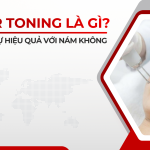 Laser Toning là gì? Có thực sự hiệu quả với nám không
